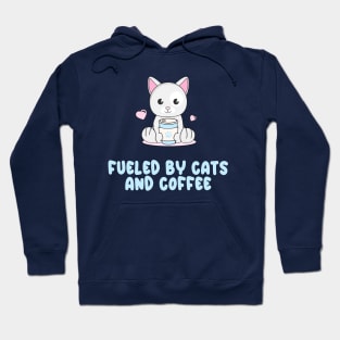 Fueled by cats and coffee Hoodie